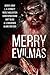 Merry Evilmas