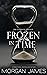 Frozen in Time: The Complete Trilogy