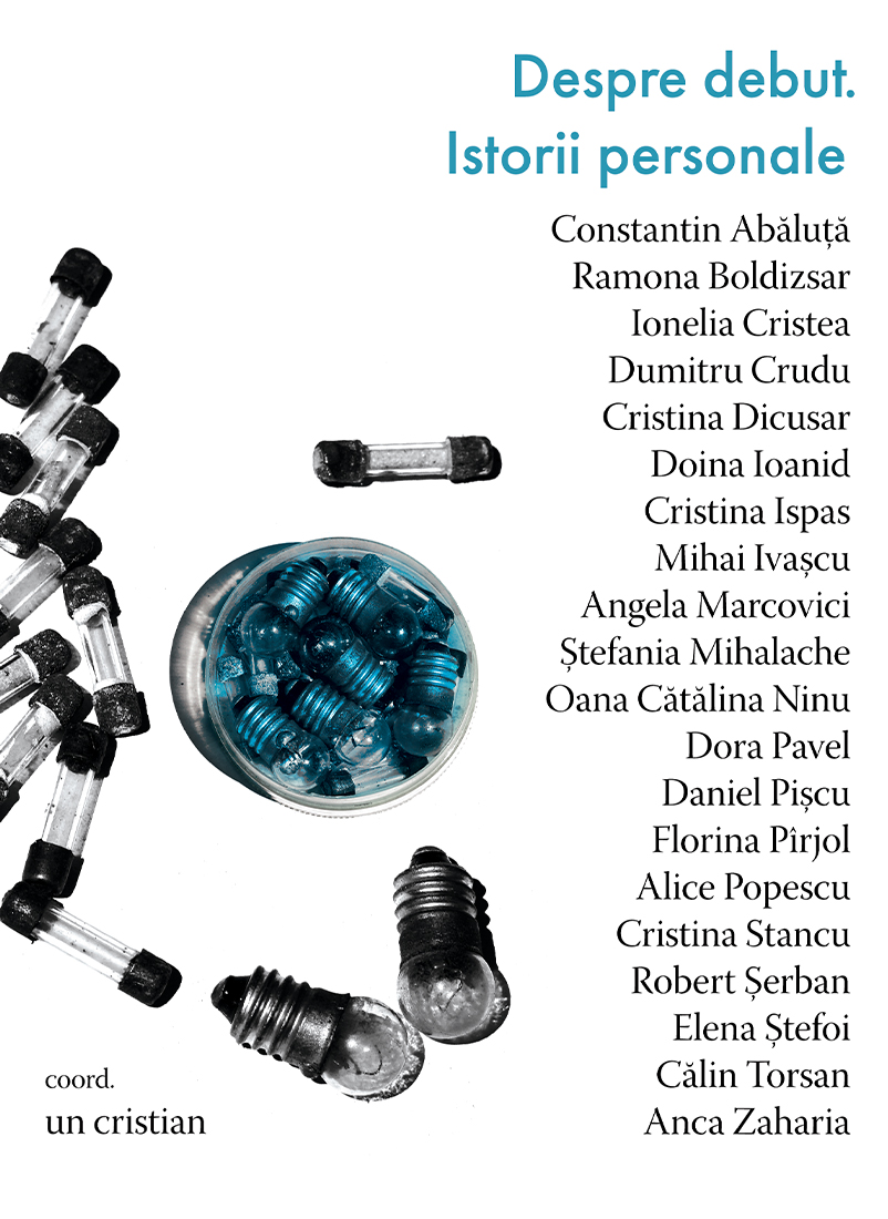 Despre debut. Istorii personale