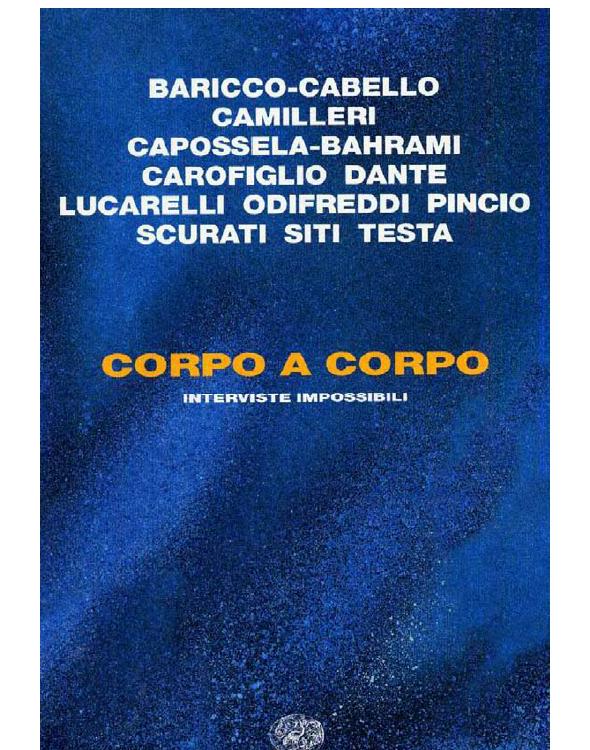 Corpo a corpo. Interviste impossibili (Paperback)
