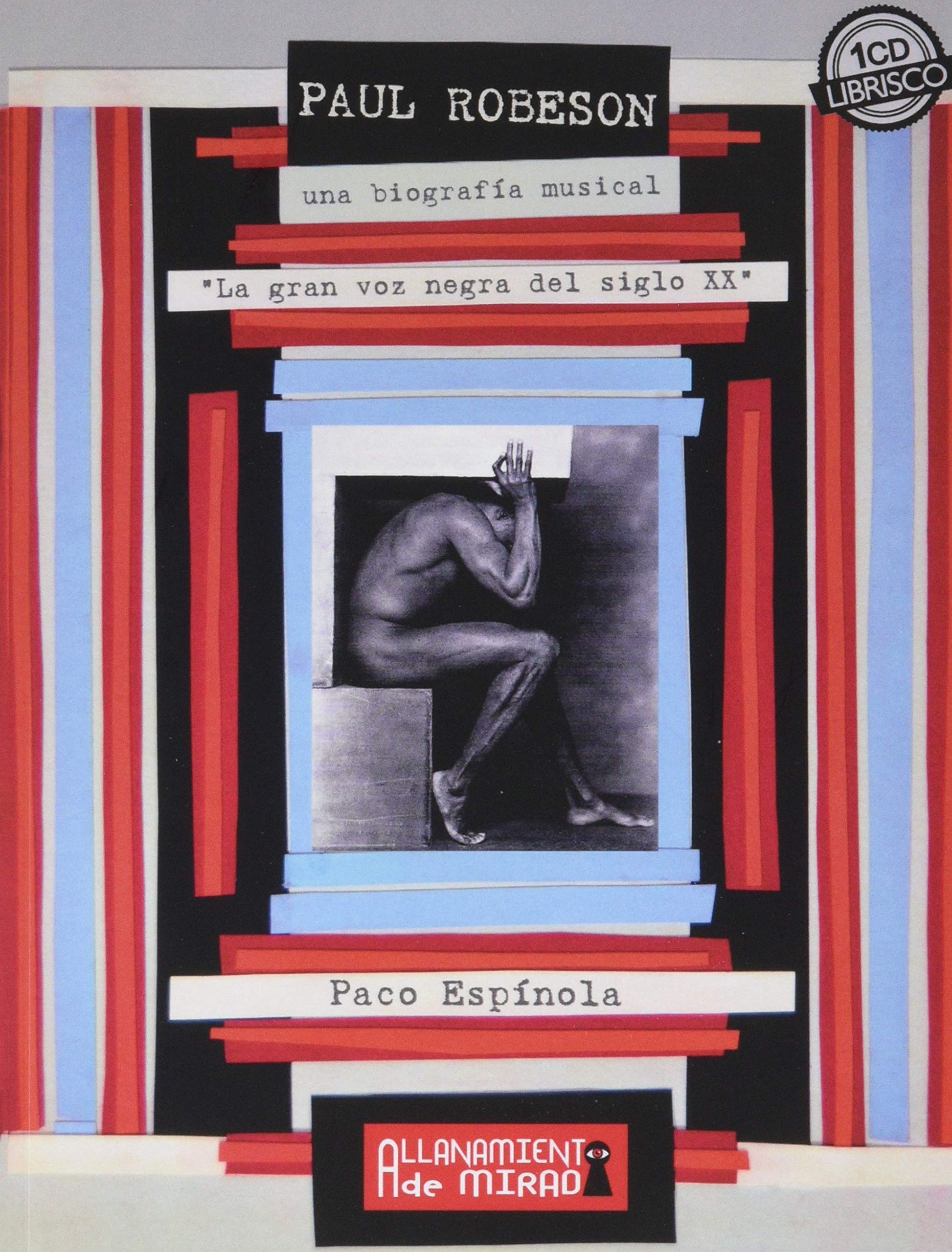 Paul Robeson: una biografía musical