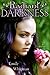 Radiant Darkness