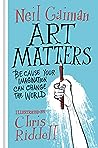 Art Matters by Neil Gaiman
