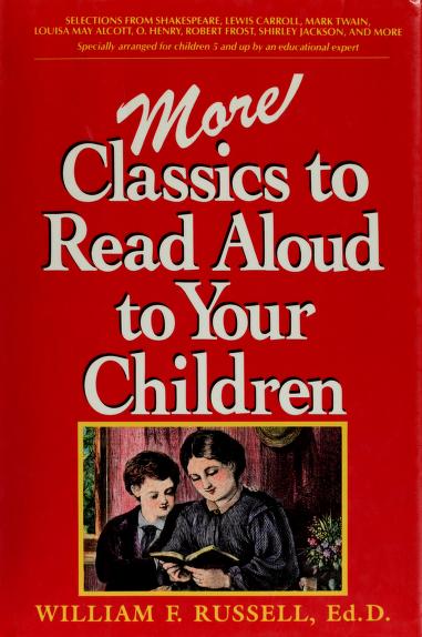 More Classics to Read Aloud to Your Children