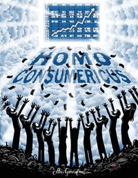 Homo Consumericus (Hardcover)