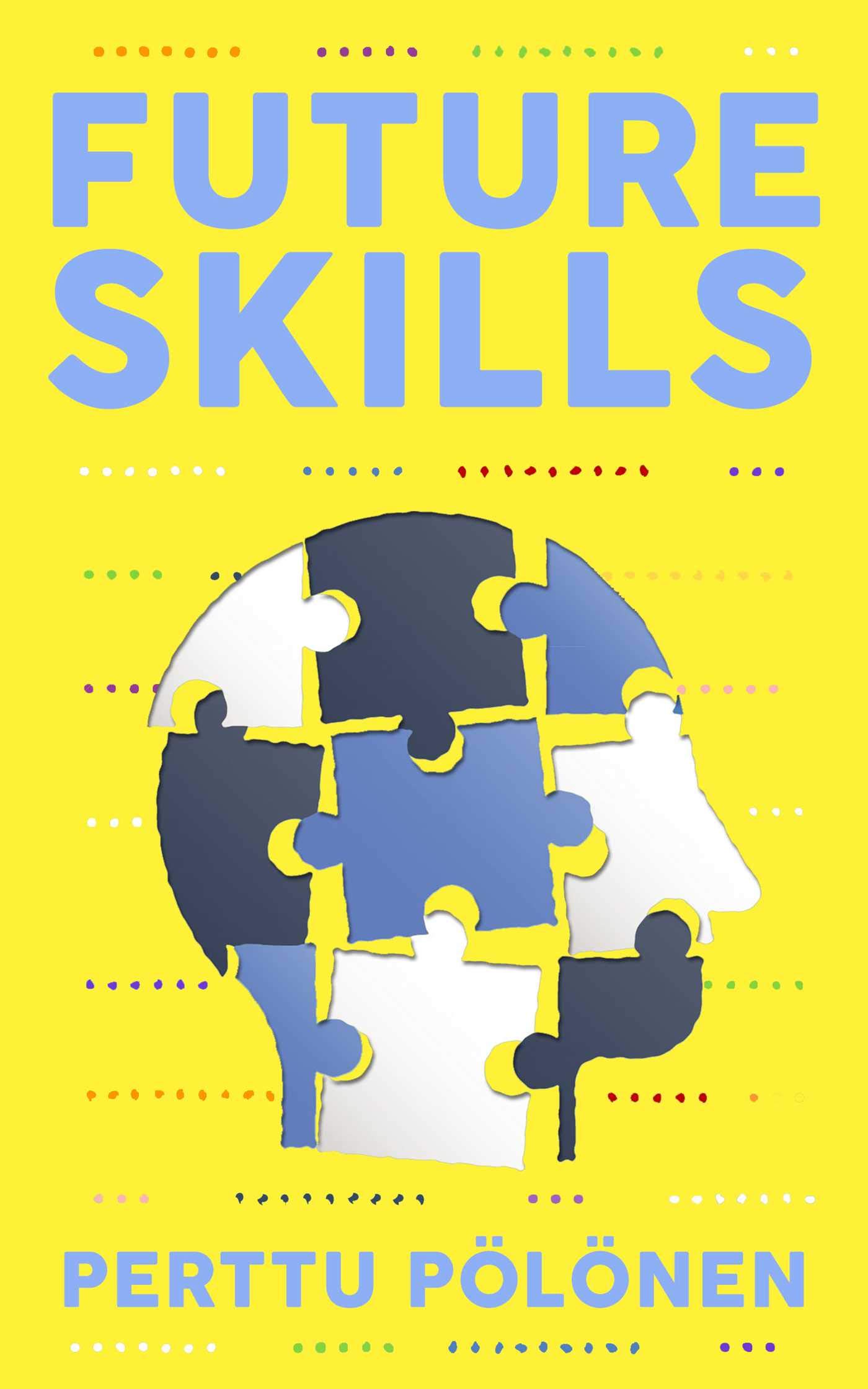 Future Skills (Kindle Edition)