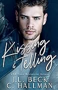 Kissing & Telling