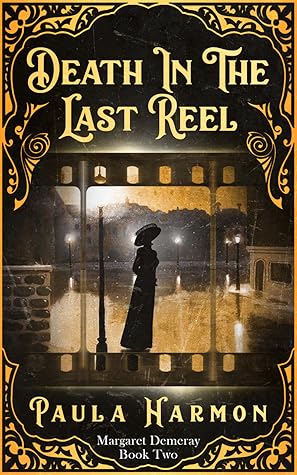Death in the Last Reel (Dr. Margaret Demeray #2)