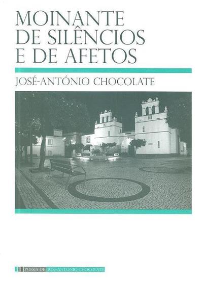 Moinante de Silêncios e de Afetos (Paperback)