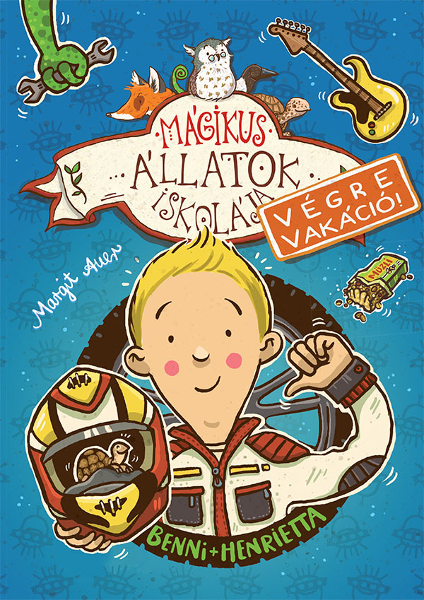 Benni ​és Henrietta (Mágikus állatok iskolája - Végre vakáció! #5)