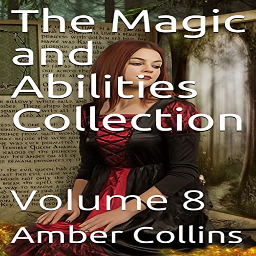 The Magic and Abilities Collection, Volume 8