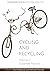 Cycling and Recycling by Ruth Oldenziel