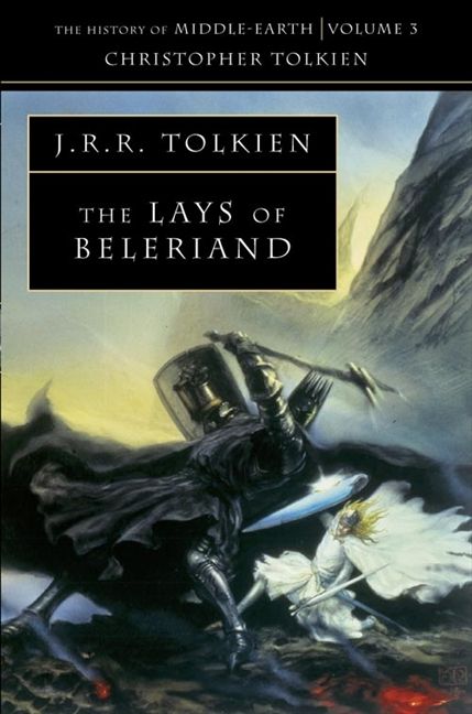 The History of Middle-earth | Volume 3: The Lays of Beleriand