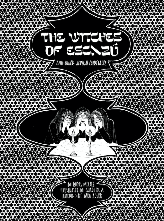 The Witches of Escazú (and Other Jewish Fairytales)