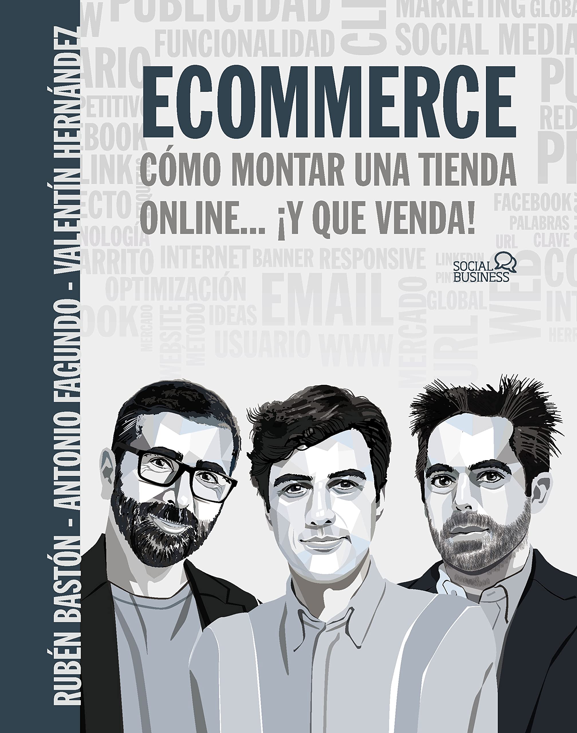 Ecommerce. Cómo montar una tienda online... ¡y que venda! (SOCIAL MEDIA) (Spanish Edition)