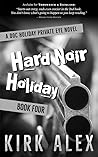 Hard Noir Holiday