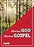Glorious God, Glorious Gospel: An Interactive Family Devotional