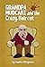 Grandpa Mudcake and the Cra...