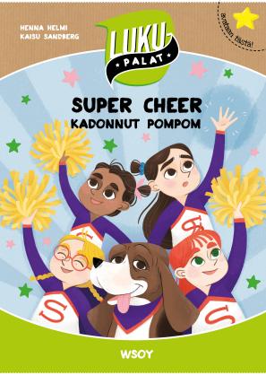 Super Cheer : Kadonnut pompom (Lukupalat, #34)