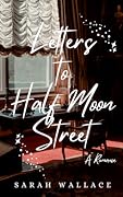 Letters to Half Moon Street