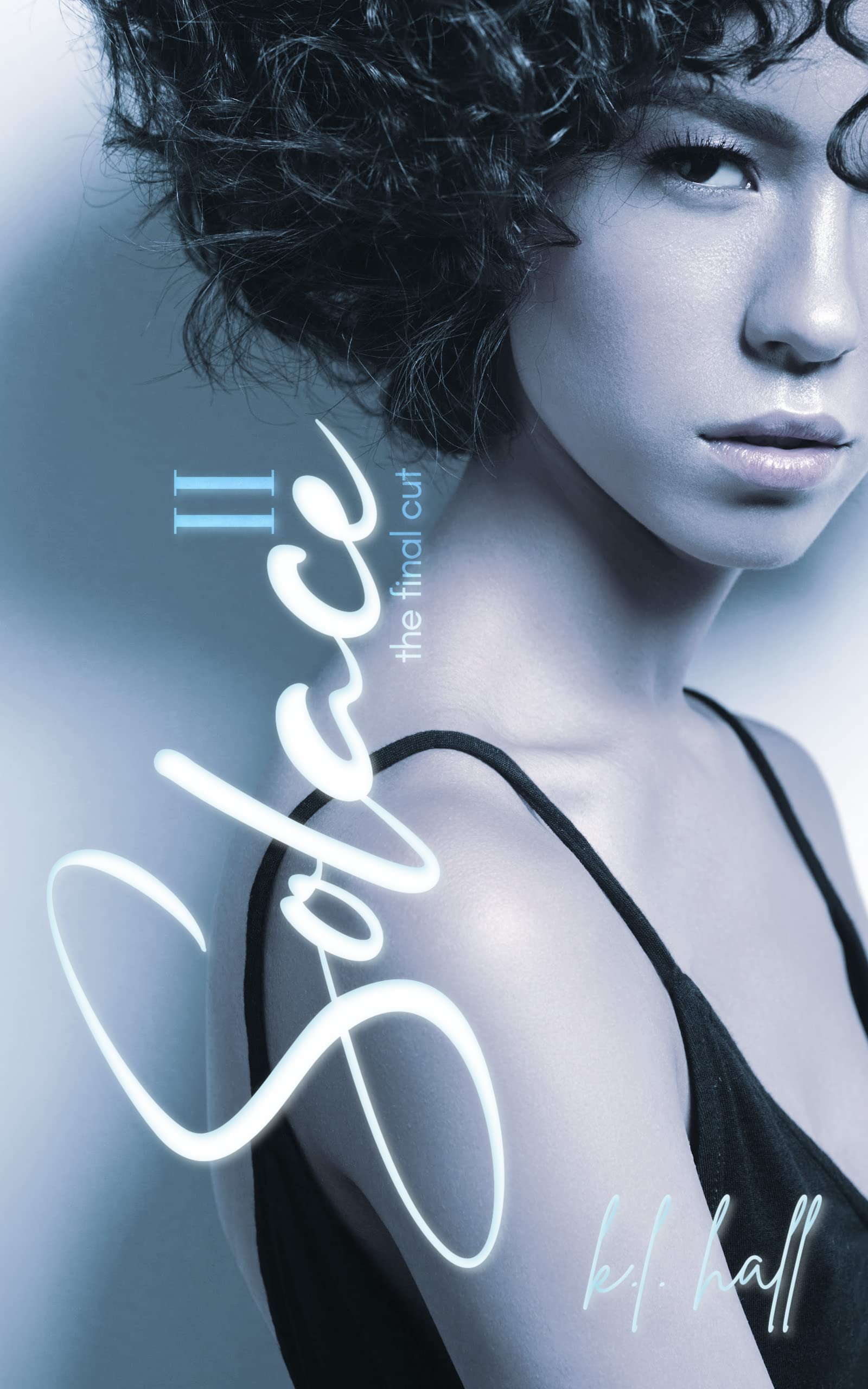 Solace II: The Final Cut (Solace Series Book 2)