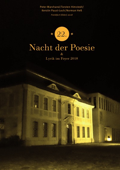 22. Nacht der Poesie 2018: Lyrik im Foyer (German Edition)