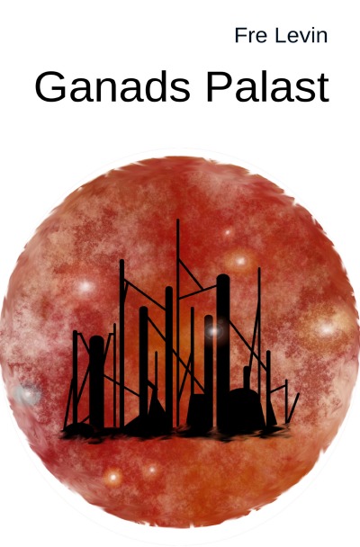 Ganads Palast (German Edition)