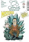 Comics & Science: The Crystals Issue