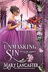 Unmasking Sin by Mary Lancaster