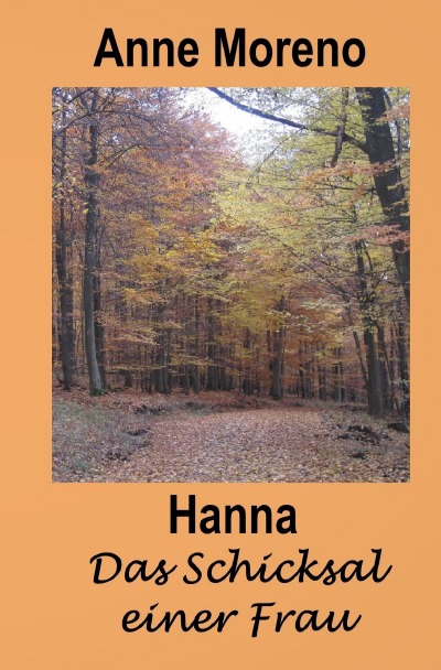 Hanna Das Schicksal einer Frau