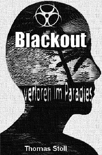 Blackout - verloren im Paradies