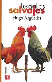 Los gallos salvajes (Paperback)
