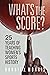 What's the Score?: 25 Years...