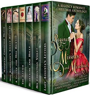 Regency Missives and Mischief Anthology (Kindle Edition)