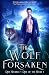 The Wolf Forsaken