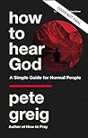 How to Hear God: ...