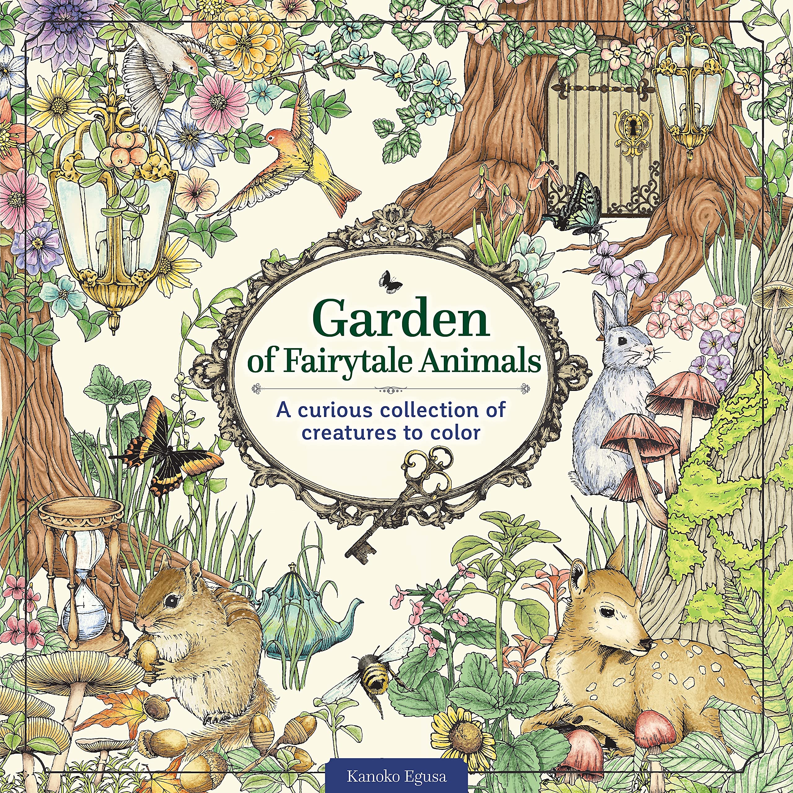 Garden of Fairytale Animals: A Curious Collection of Creatures to Color (Design Originals) Adult Coloring Book with 66 Line Art Designs of a Magical Garden and Whimsical Animals in a Charming Setting