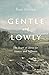 Gentle and Lowly by Dane C. Ortlund