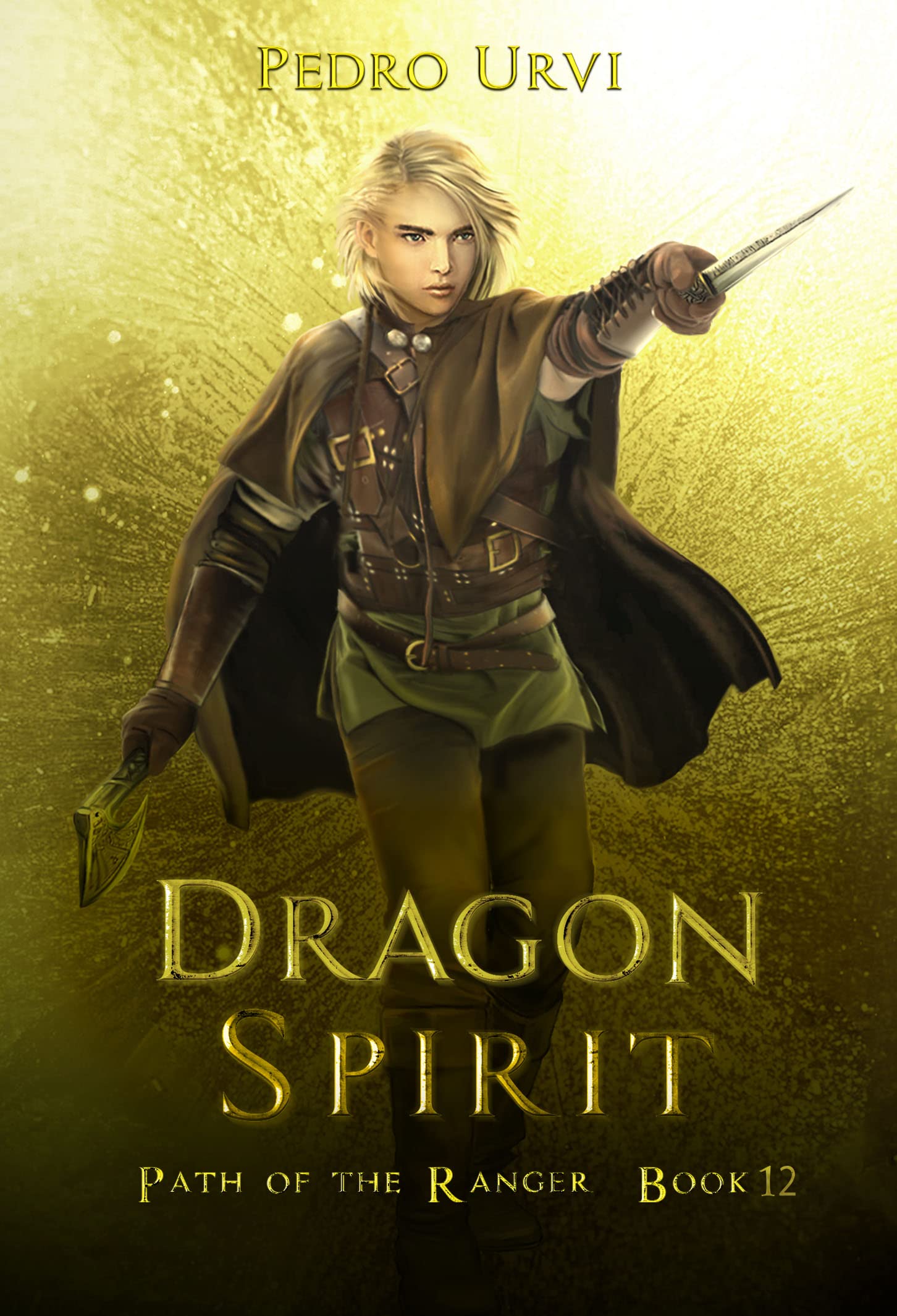 Dragon Spirit (Path of the Ranger, #12)