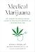 Medical Marijuana: Dr. Kogan's Evidence-Based Guide to the Health Benefits of Cannabis and CBD