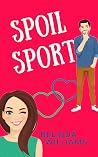 Spoilsport (Pierce Brothers Book 2)