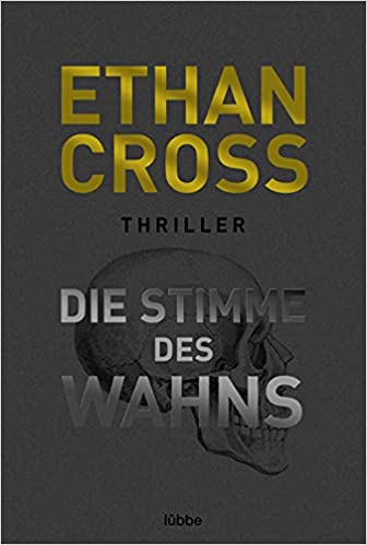 Die Stimme des Wahns (Ackerman & Shirazi, #3)