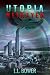 Utopia Betrayed: Book One