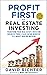 Profit First for Real Estate Investing by David Richter