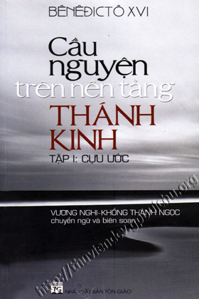 Cầu nguyện trên nền tảng Kinh Thánh - Cựu Ước