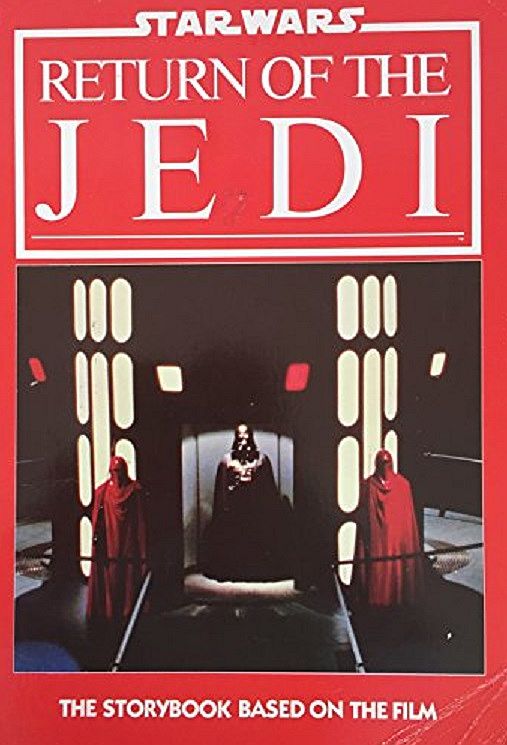 STAR WARS: Return of the Jedi: The Storybook Based on the Film