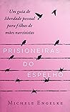 Prisioneiras do E...
