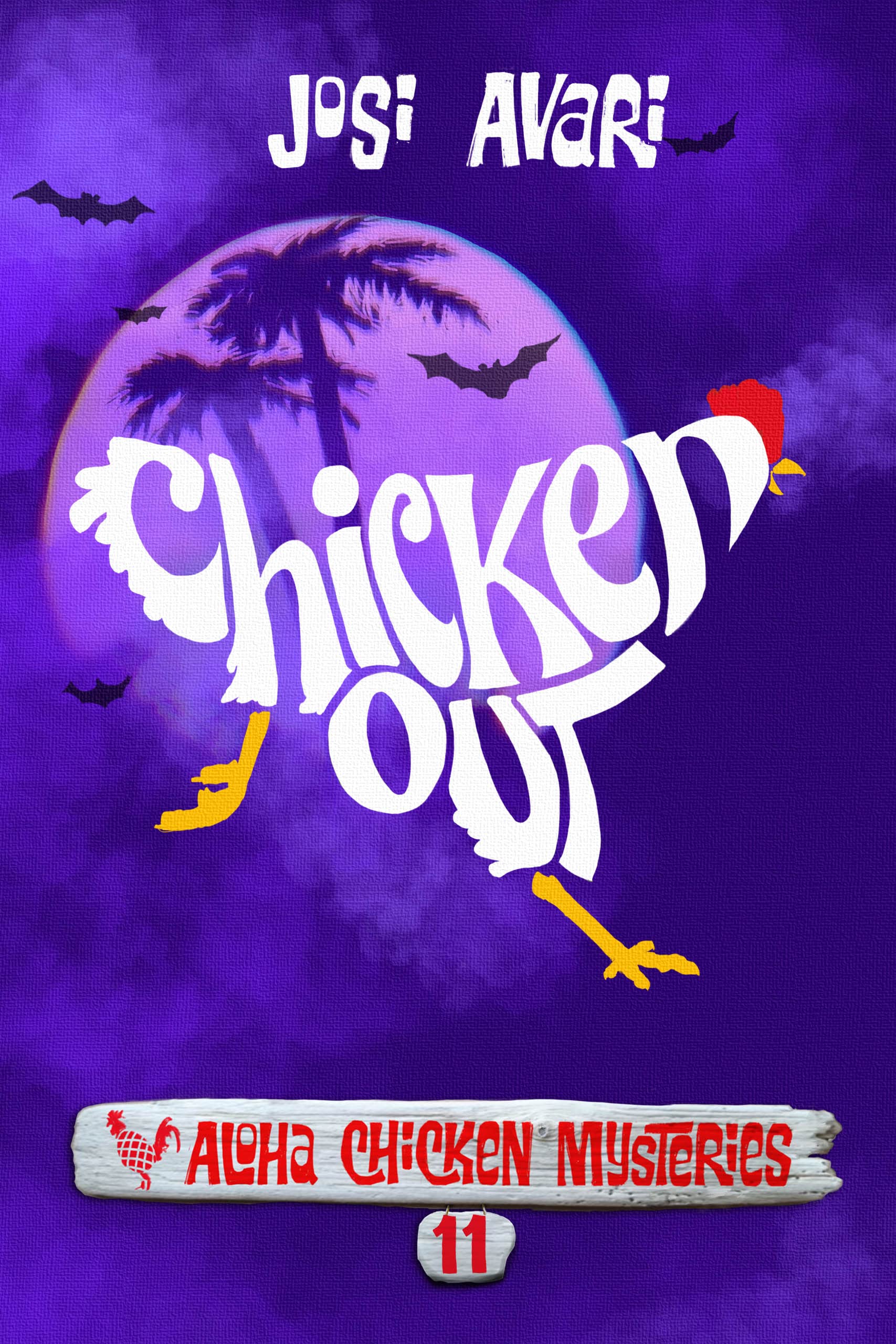 Chicken Out (Aloha Chicken Mysteries #11)