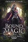 Bound Magic