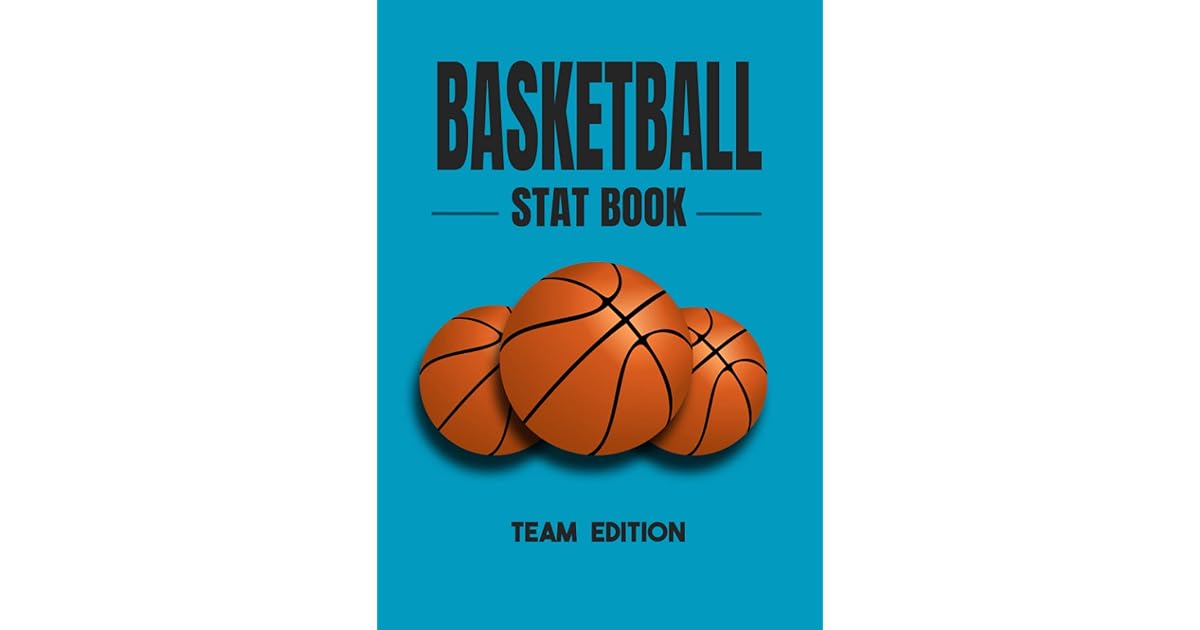 Basketball Stat Book Team Edition Basketball Player Development